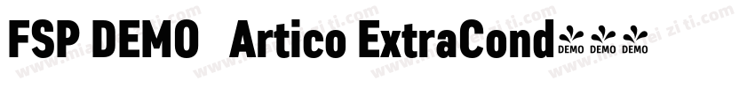 FSP DEMO   Artico ExtraCond字体转换